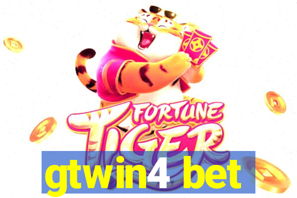 gtwin4 bet